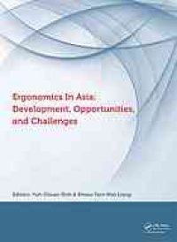 cover of the book Ergonomics in Asia: Development, Opportunities and Challenges: Proceedings of the 2nd East Asian Ergonomics Federation Symposium (EAEFS 2011), National Tsing Hua University, Hsinchu, Taiwan,4 - 8 October 2011