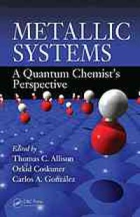 cover of the book Metallic Systems: A Quantum Chemist's Perspective