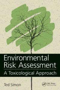 cover of the book Environmental risk assessment : a toxicological approach