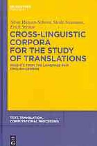 cover of the book Cross-linguistic corpora for the study of translations : insights from the language pair English-German