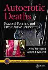 cover of the book Autoerotic Deaths: Practical Forensic and Investigative Perspectives