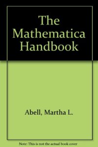 cover of the book The Mathematica Handbook