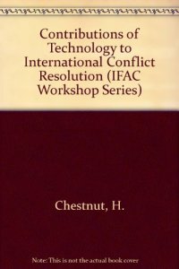 cover of the book Contributions of Technology to International Conflict Resolution