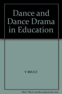 cover of the book Dance and Dance Drama in Education