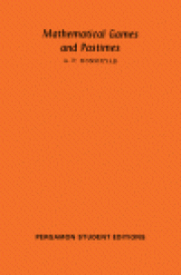 cover of the book Mathematical Games and Pastimes. Popular Lectures in Mathematics