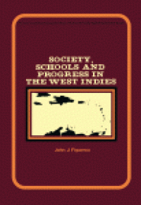 cover of the book Society, Schools and Progress in the West Indies. Education and Educational Research