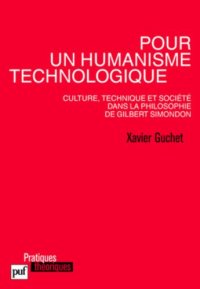 cover of the book Pour un humanisme technologique. Culture, technique et société dans la philosophie de Gilbert Simondon