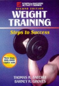 cover of the book Weight Training: Steps to Success