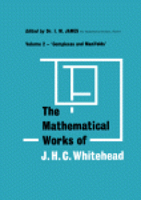 cover of the book Complexes and Manifolds. The Mathematical Works of J. H. C. Whitehead