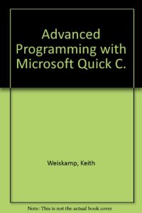 cover of the book Advanced Programming with Microsoft Quickc