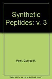 cover of the book Synthetic Peptides. Volume 3