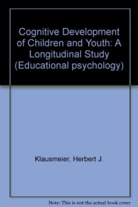 cover of the book Cognitive Development of Children and Youth. A Longitudinal Study