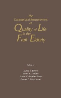 cover of the book The Concept and Measurement of Quality of Life in the Frail Elderly