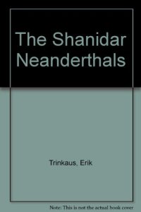 cover of the book The Shanidar Neandertals