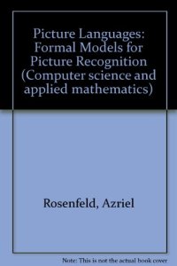 cover of the book Picture Languages. Formal Models for Picture Recognition