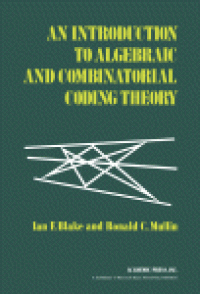 cover of the book An Introduction to Algebraic and Combinatorial Coding Theory