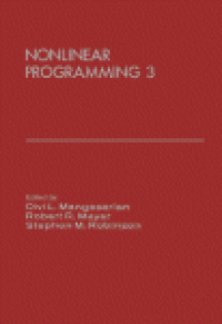 cover of the book Nonlinear Programming 3. Proceedings of the Special Interest Group on Mathematical Programming Symposium Conducted by the Computer Sciences Department at the University of Wisconsin–Madison, July 11–13, 1977