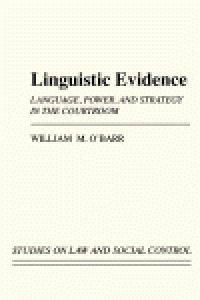 cover of the book Linguistic Evidence. Language, Power, and Strategy in the Courtroom