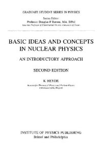 cover of the book Basic Ideas and Concepts in Nuclear Physics: An Introductory Approach