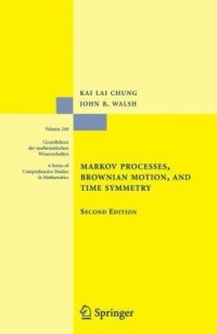 cover of the book Markov processes, Brownian motion, and time symmetry