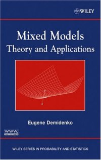 cover of the book Mixed Models: Theory and Applications