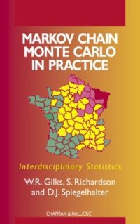 cover of the book Markov Chain Monte Carlo in Practice