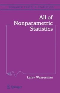 cover of the book All of Nonparametric Statistics