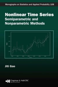 cover of the book Nonlinear time series, semiparametric and nonparametric methods