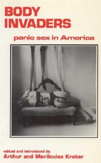 cover of the book Body Invaders Panic Sex in America, Ctheory