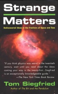 cover of the book Strange Matters. Undiscovered Ideas at the Frontiers of Space and Time, Berkley Trade