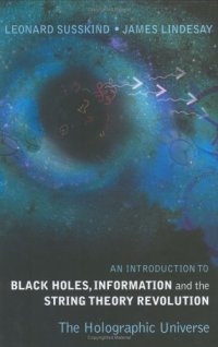 cover of the book An Introduction To Black Holes, Information And The String Theory Revolution