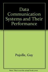 cover of the book Data Communication Systems and their Performance. Proceedings of the IFIP TC6 Fourth International Conference on Data Communication Systems and their Performance, Barcelona, Spain, 20–22 June, 1990