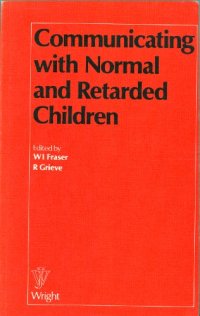 cover of the book Communicating with Normal and Retarded Children