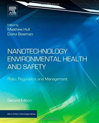 cover of the book Nanotechnology Environmental Health and Safety. Risks, Regulation, and Management