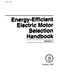 cover of the book Energy efficient electric motor selection handbook