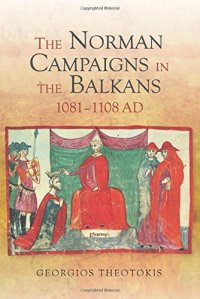 cover of the book The Norman Campaigns in the Balkans, 1081-1108