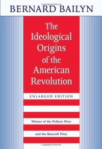 cover of the book The Ideological Origins of the American Revolution