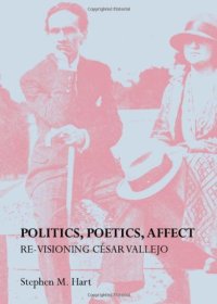 cover of the book Politics, Poetics, Affect: Re-Visioning Cesar Vallejo