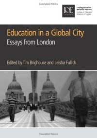 cover of the book Education in a Global City: Essays from London