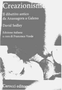 cover of the book Creazionismo. Il dibattito antico da Anassagora a Galeno