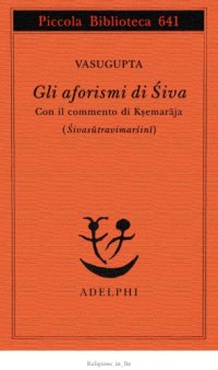 cover of the book Gli aforismi di Siva (Sivasutravimarsini)