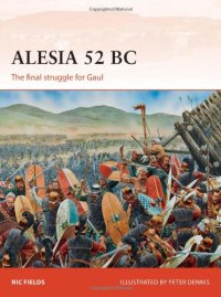 cover of the book Alesia 52 BC: The final struggle for Gaul