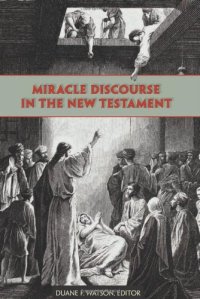 cover of the book Miracle Discourse in the New Testament