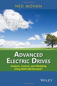 cover of the book Advanced Electric Drives: Analysis, Control, and Modeling Using MATLAB / Simulink