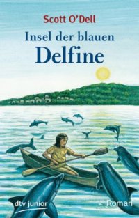 cover of the book Insel der blauen Delfine: Roman