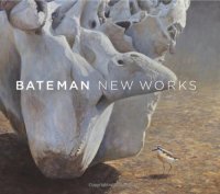 cover of the book Bateman: New Works