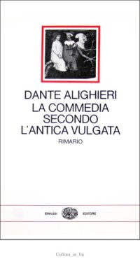 cover of the book La Commedia secondo l'antica vulgata