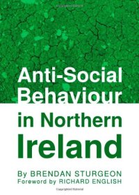 cover of the book Anti-Social Behaviour in Northern Ireland