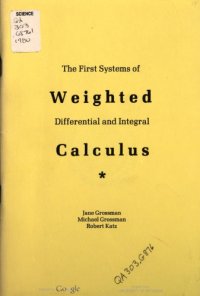 cover of the book The First System of Weighted Differential and Integral Calculus