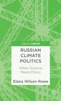 cover of the book Russian Climate Politics: When Science Meets Policy